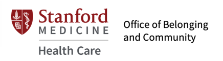 Stanford Health Care | Office of Belonging and Community